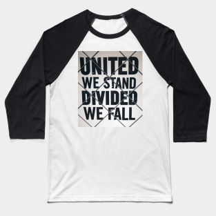 United we stand divided we fall newspaper headline Baseball T-Shirt